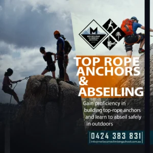 Top-Rope Anchors and Abseiling Course